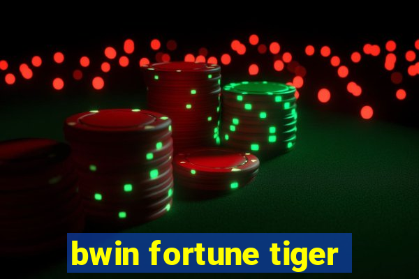 bwin fortune tiger